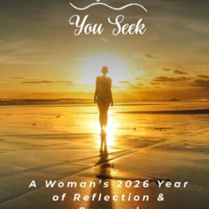 Becoming the Peace You Seek: A Woman's 2026 Year of Reflection & Renewal
