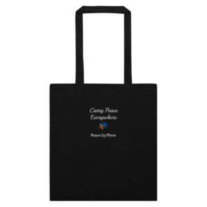 Carry Peace Everywhere Tote Bag